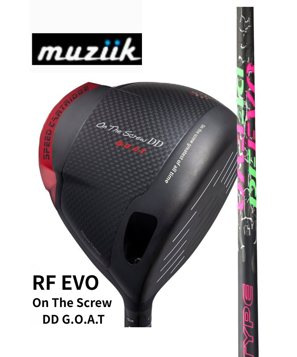 (ムジーク)On The Screw DD G.O.A.T(ジオテックゴルフ)RF EVO